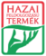 Hazai Feldolgozású Termék Hazai Feldolgozású Termék